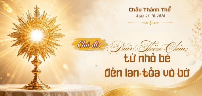 Chầu Thánh Thể – Thứ Ba, ngày 27.10.2026