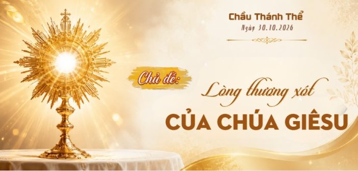 Chầu Thánh Thể – Thứ Sáu, ngày 30.10.2026