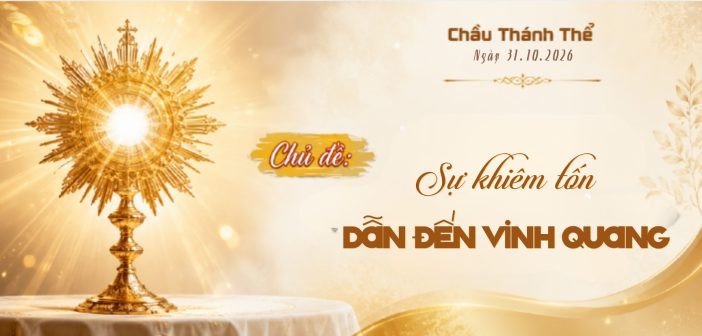 Chầu Thánh Thể – Thứ Bảy, ngày 31.10.2026